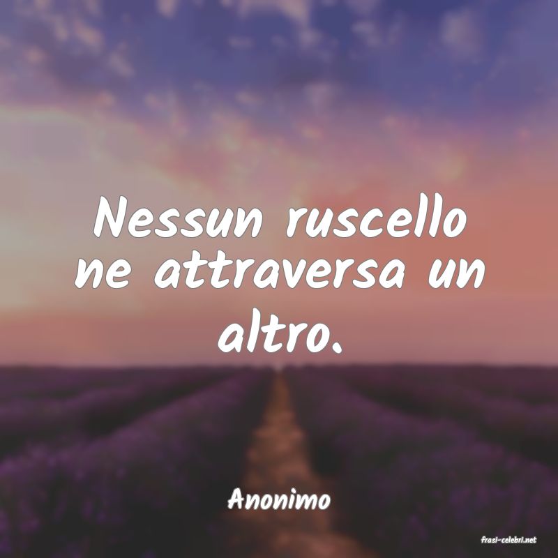 frasi di Anonimo