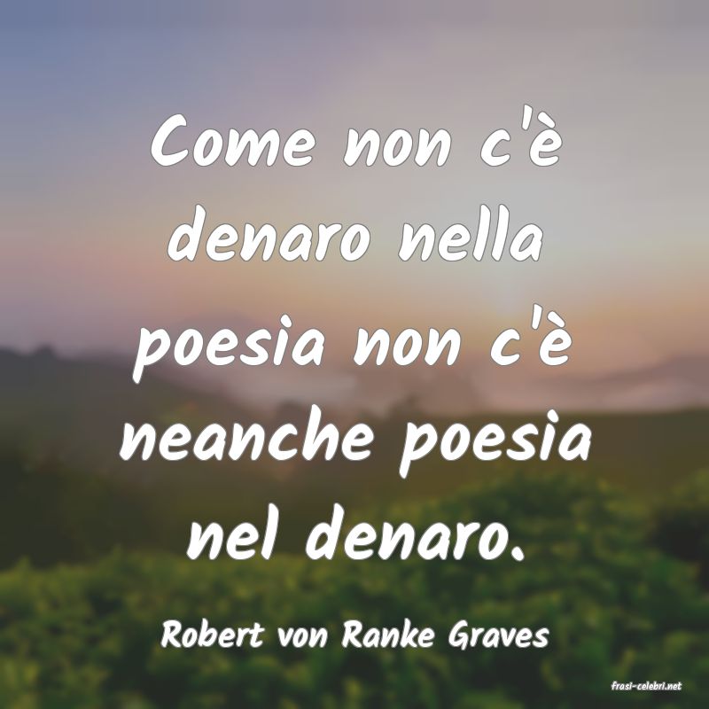 frasi di Robert von Ranke Graves