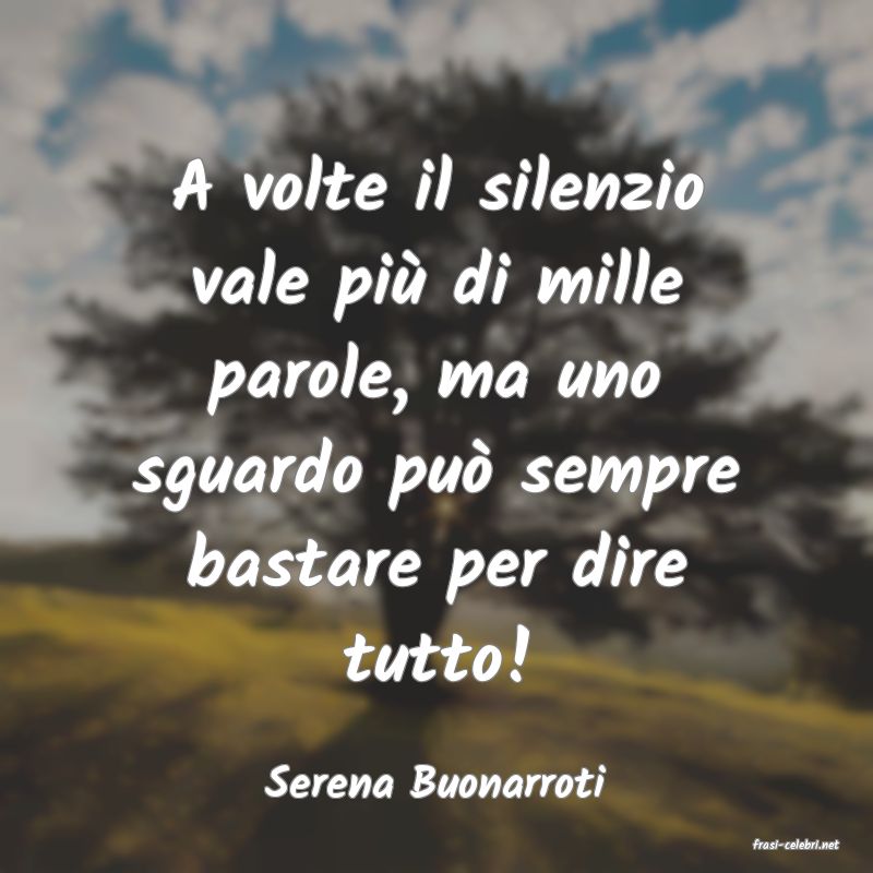 frasi di Serena Buonarroti