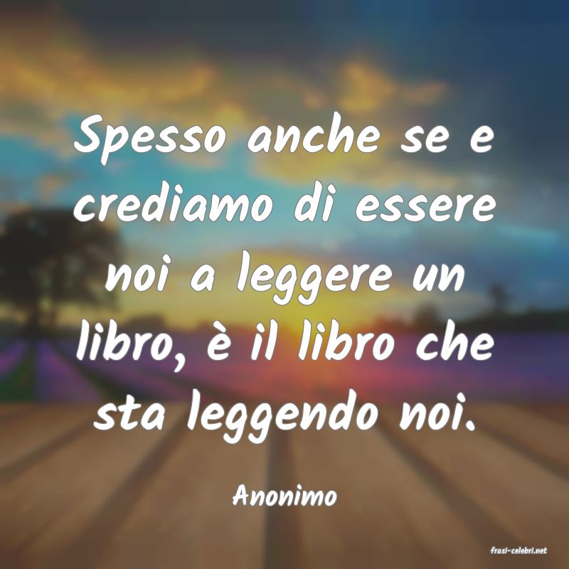 frasi di  Anonimo
