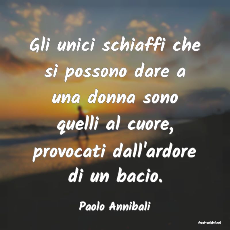 frasi di Paolo Annibali