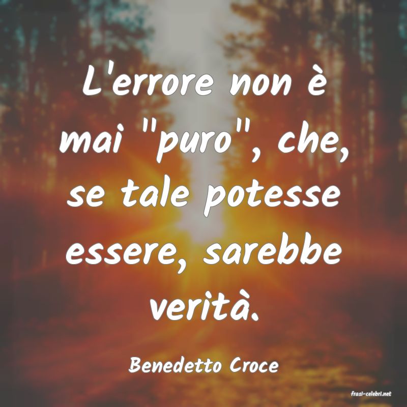 frasi di Benedetto Croce