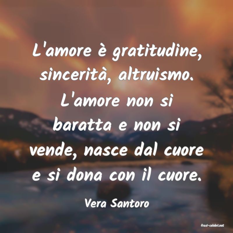 frasi di  Vera Santoro

