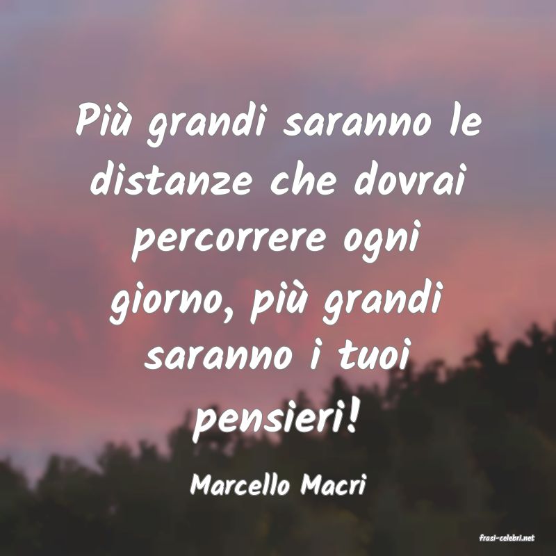 frasi di  Marcello Macri
