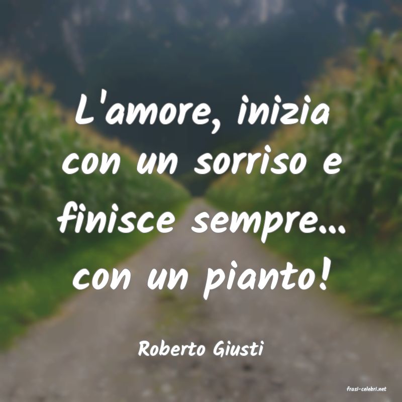 frasi di  Roberto Giusti
