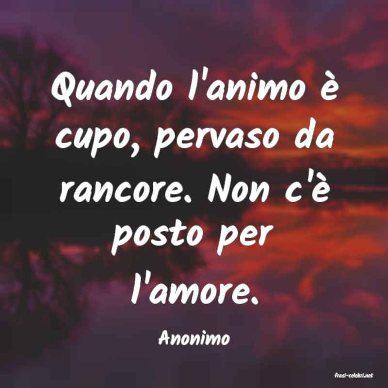 frasi di  Anonimo
