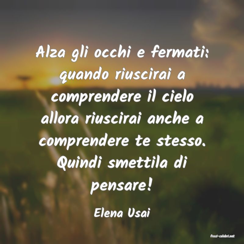 frasi di  Elena Usai
