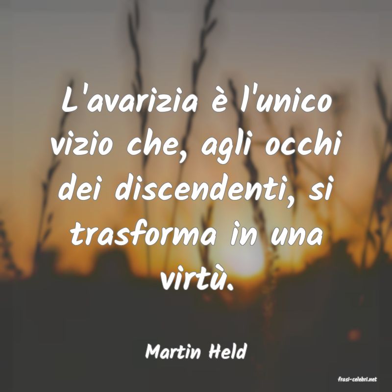 frasi di Martin Held