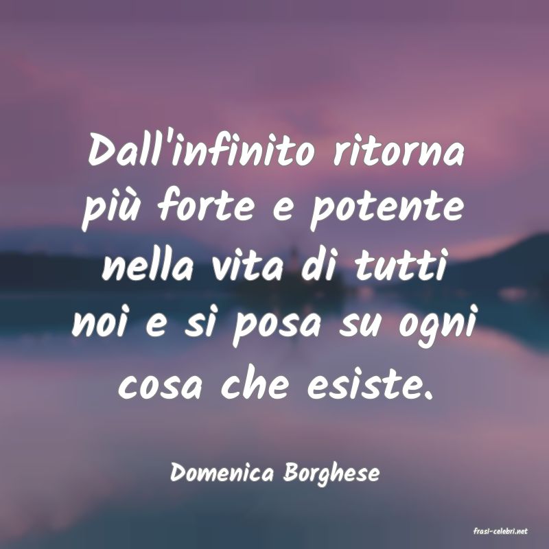 frasi di  Domenica Borghese
