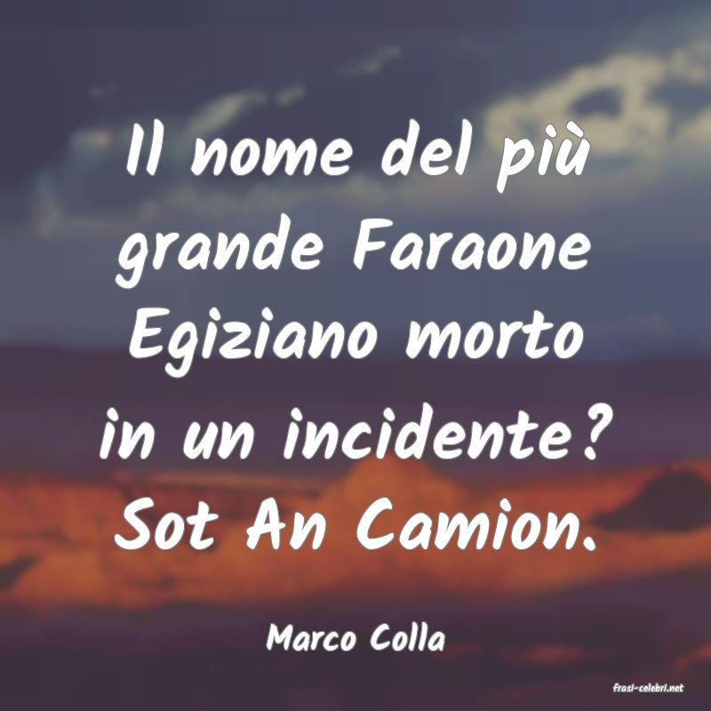 frasi di Marco Colla