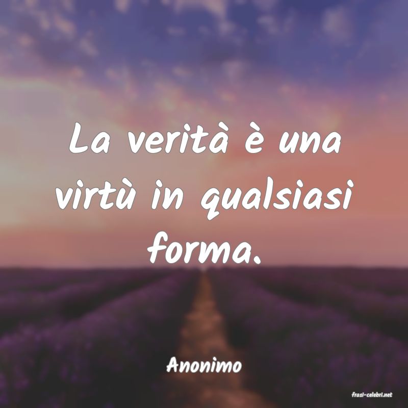 frasi di Anonimo