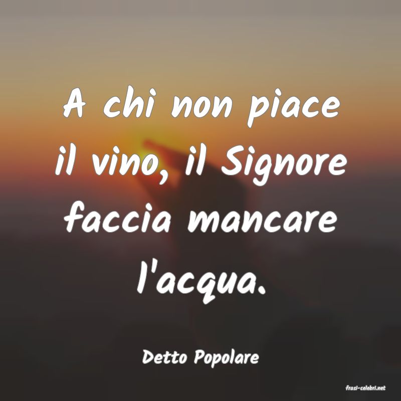 frasi di Detto Popolare