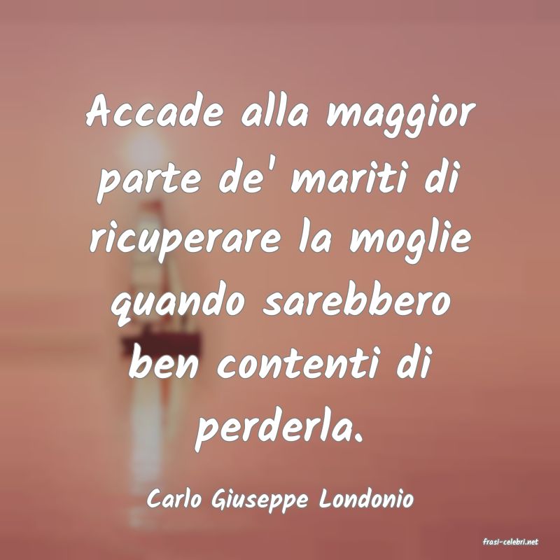 frasi di Carlo Giuseppe Londonio