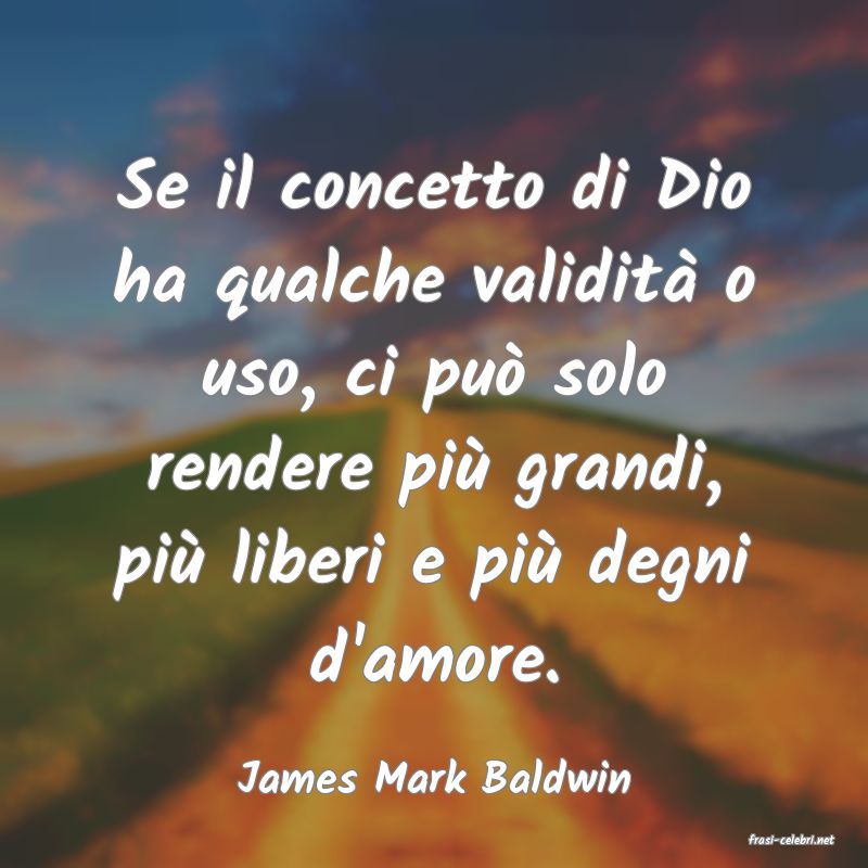 frasi di James Mark Baldwin