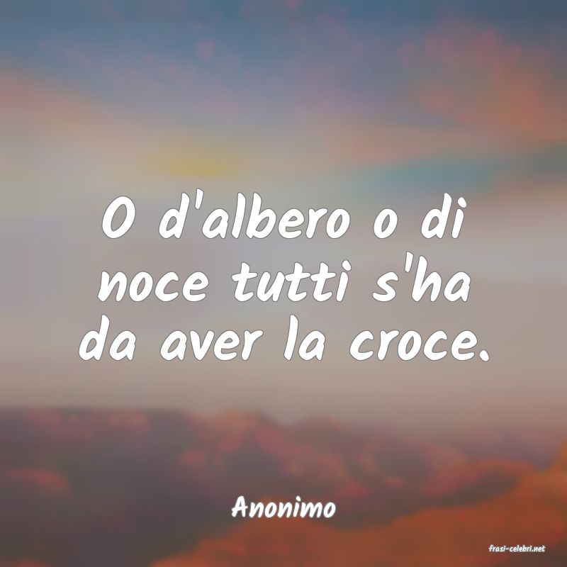 frasi di Anonimo