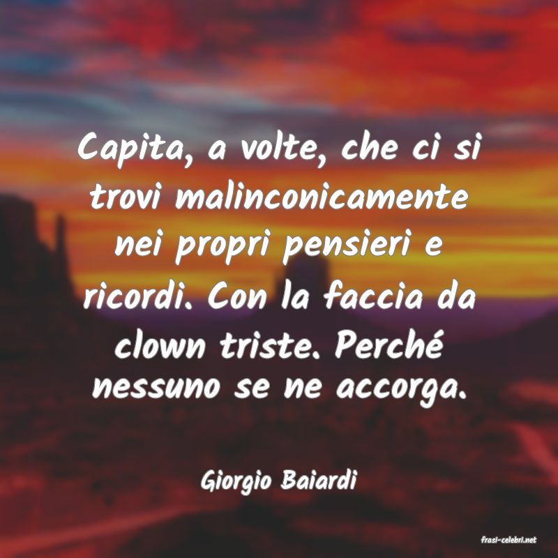 frasi di  Giorgio Baiardi
