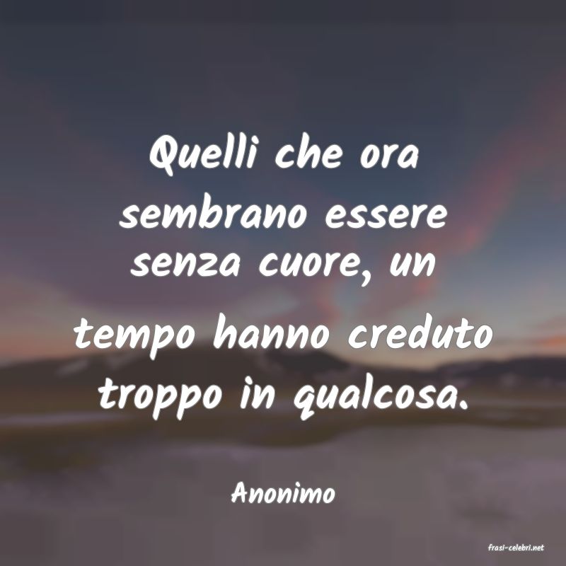 frasi di  Anonimo
