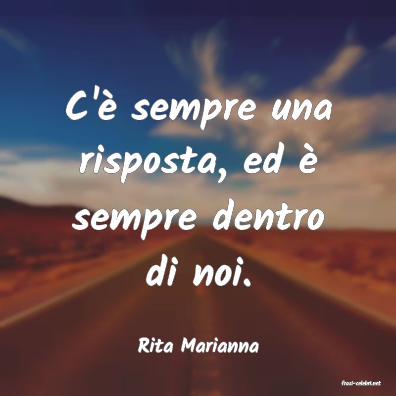 frasi di  Rita Marianna
