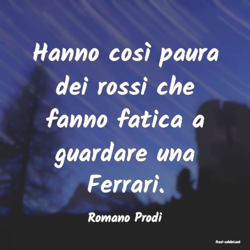 frasi di Romano Prodi