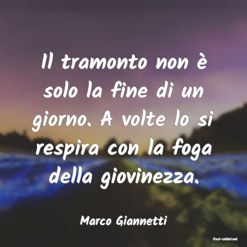 frasi di Marco Giannetti