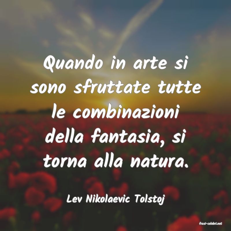 frasi di  Lev Nikolaevic Tolstoj
