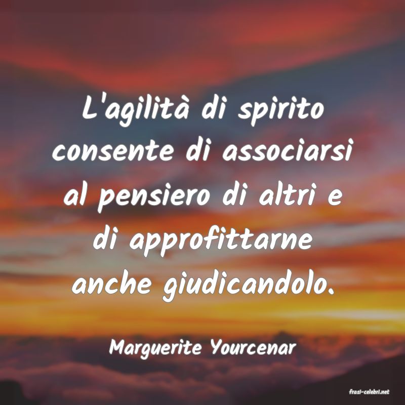 frasi di  Marguerite Yourcenar
