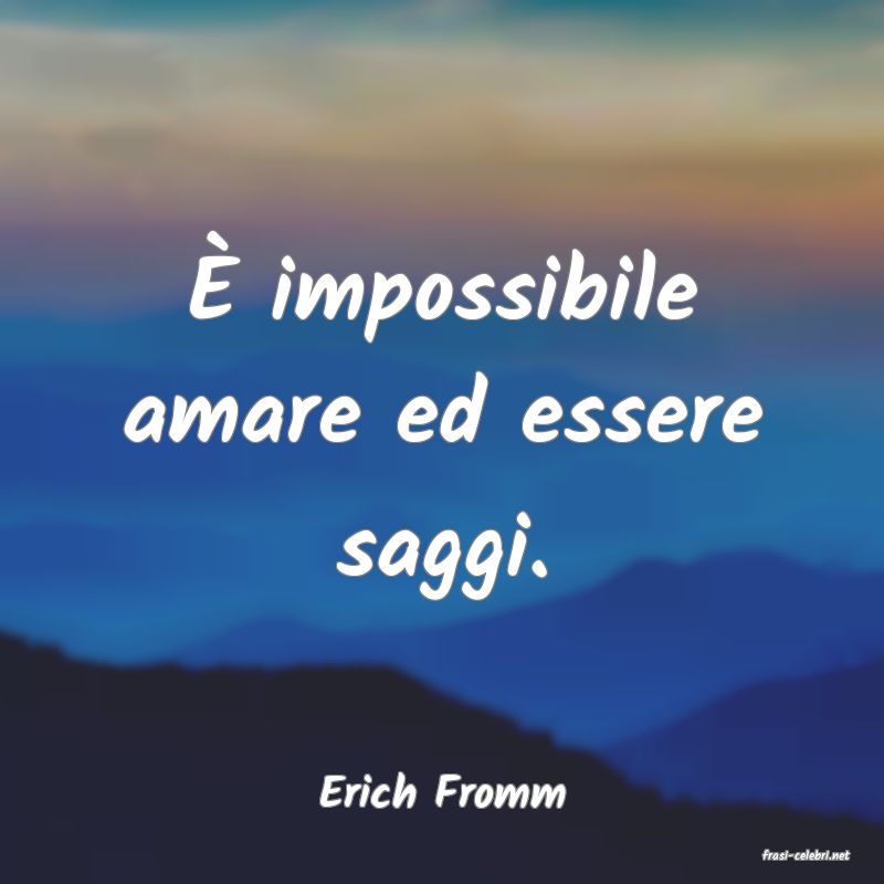 frasi di Erich Fromm