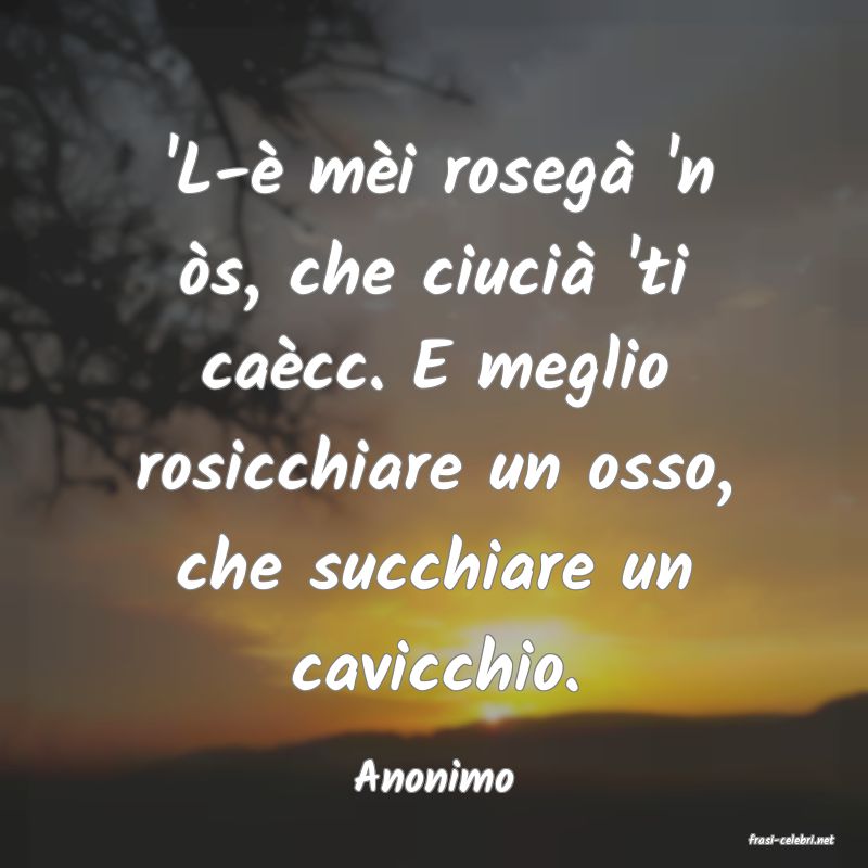 frasi di Anonimo