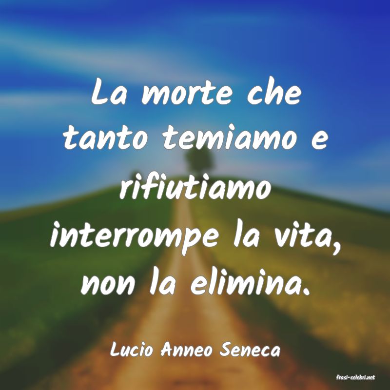 frasi di Lucio Anneo Seneca