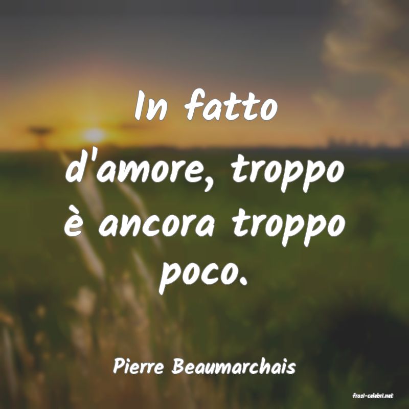 frasi di Pierre Beaumarchais