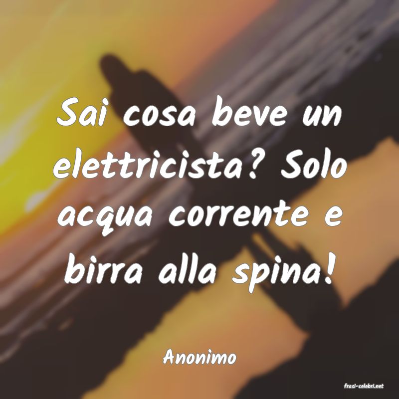 frasi di Anonimo