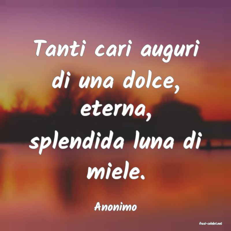 frasi di Anonimo