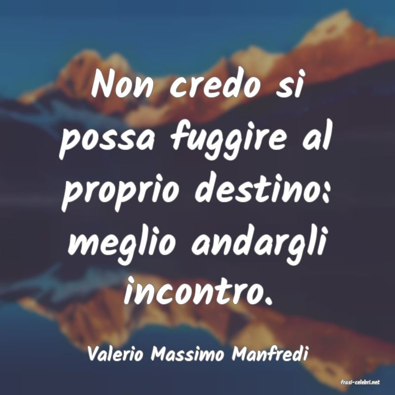 frasi di Valerio Massimo Manfredi