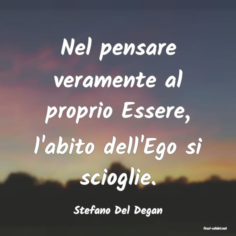 frasi di Stefano Del Degan