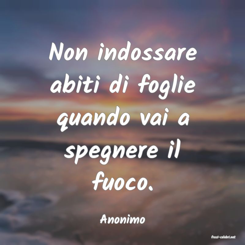 frasi di Anonimo