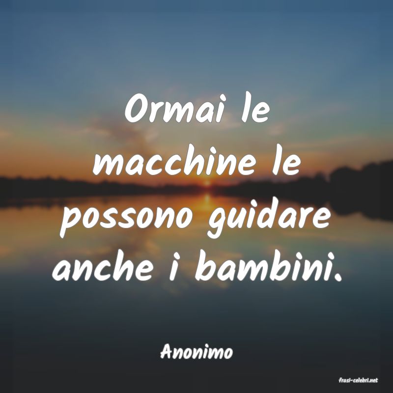 frasi di Anonimo