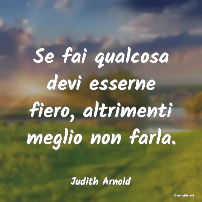 frasi di Judith Arnold