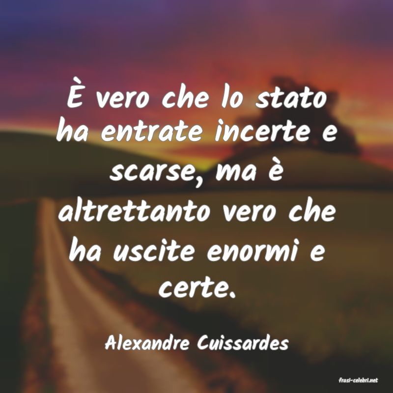 frasi di  Alexandre Cuissardes
