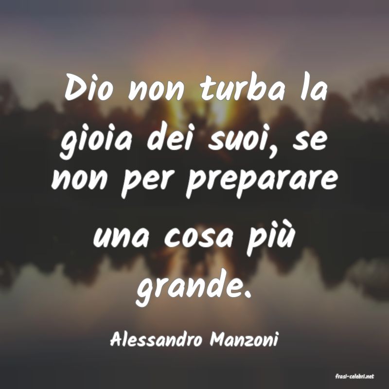 frasi di  Alessandro Manzoni
