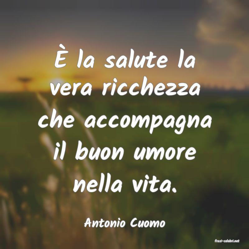 frasi di Antonio Cuomo