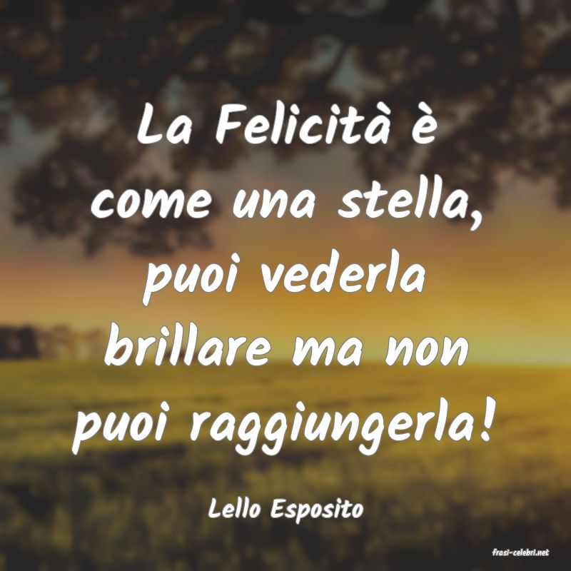frasi di Lello Esposito
