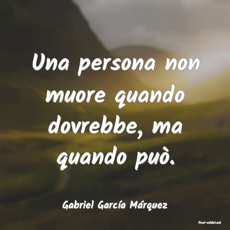 frasi di Gabriel Garca Mrquez