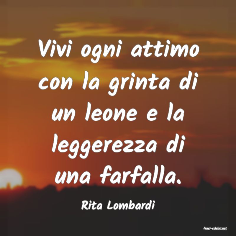 frasi di  Rita Lombardi
