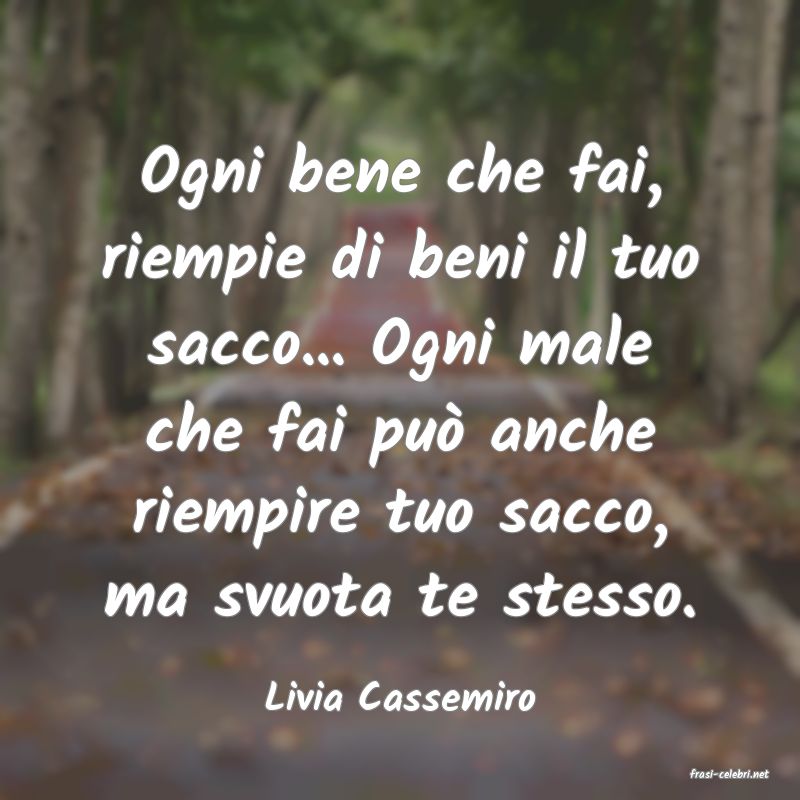 frasi di  Livia Cassemiro
