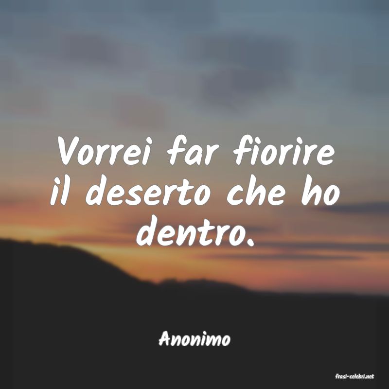 frasi di  Anonimo
