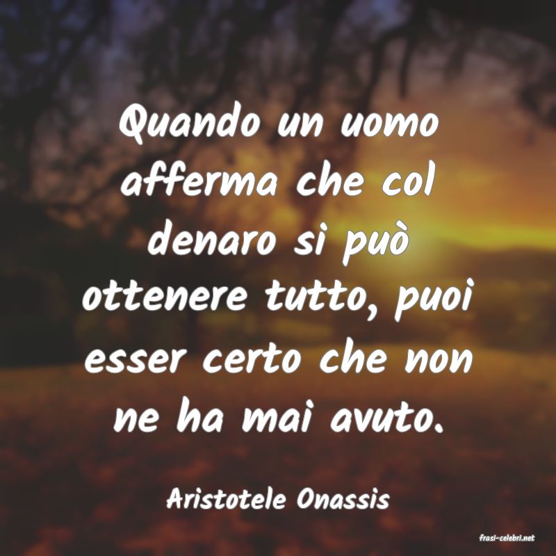 frasi di Aristotele Onassis