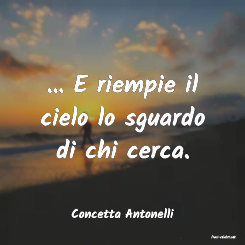 frasi di  Concetta Antonelli
