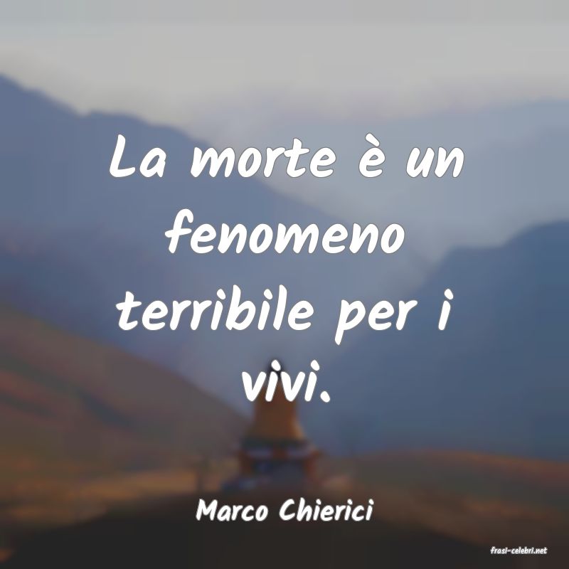 frasi di Marco Chierici