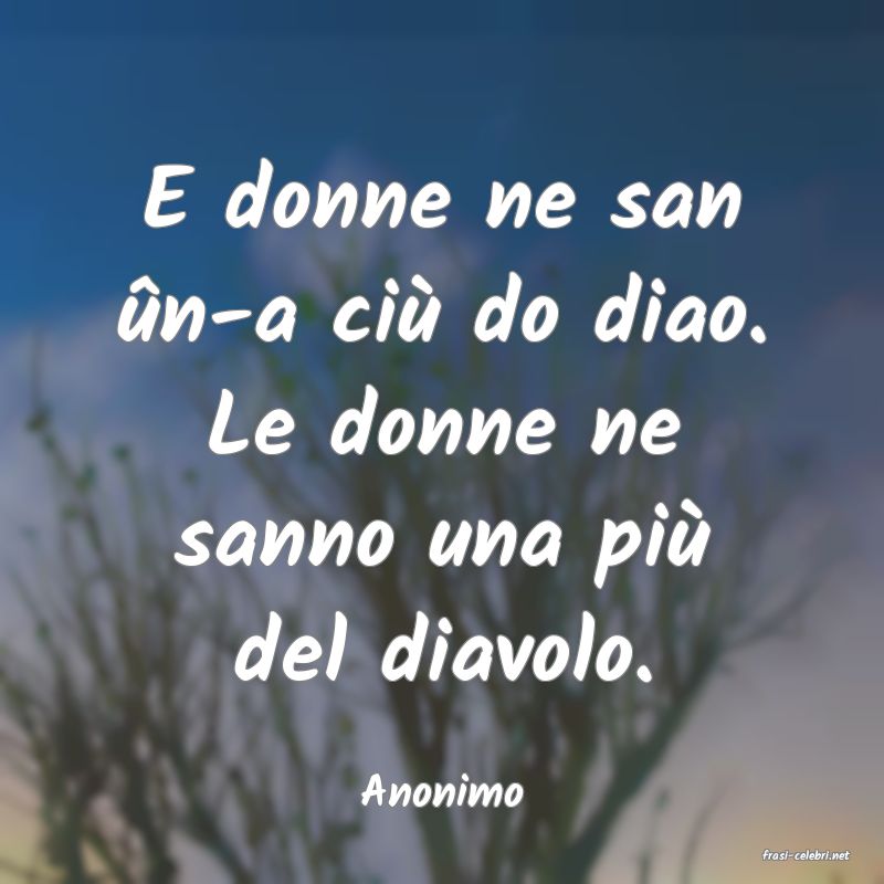 frasi di Anonimo