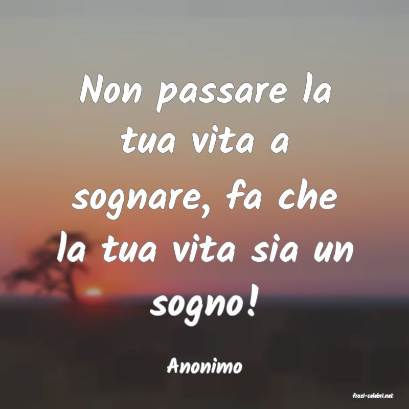 frasi di Anonimo